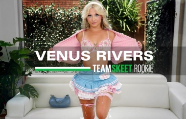 Venus Rivers - Cute Blonde Breaks All The Rules And Shoots Her First Porn - Shesnew