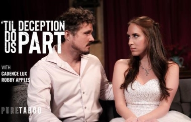 Cadence Lux - Til Deception Do Us Part
