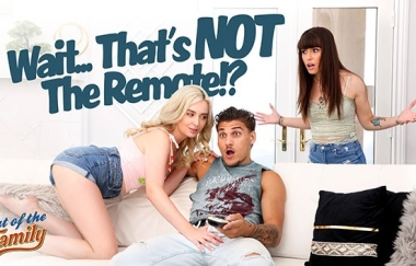Lexi Lore, Chanel Camryn - Wait… Thats Not The Remote!? - Outofthefamily