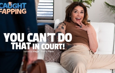 Vanessa Vega - You Cant Do That In Court! - Caughtfapping